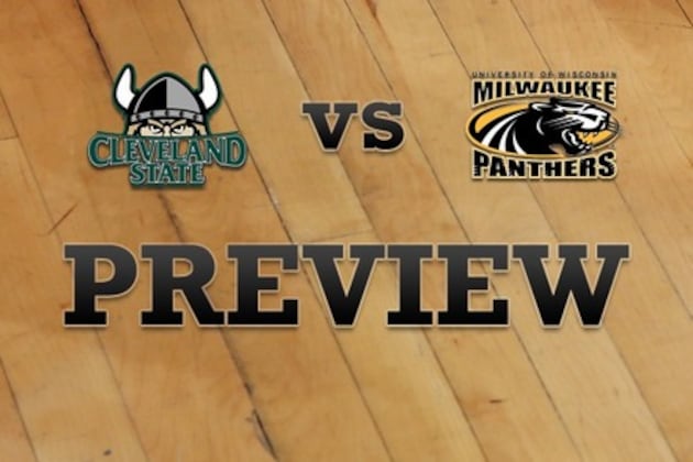 Cleveland State vs. Milwaukee: Full Game Preview