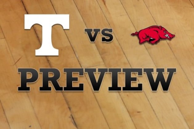 Tennessee vs. Arkansas: Full Game Preview