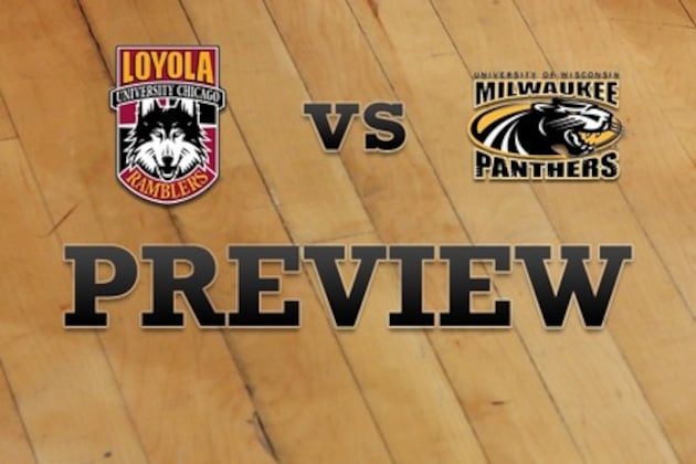 Loyola (IL) vs. Milwaukee: Full Game Preview