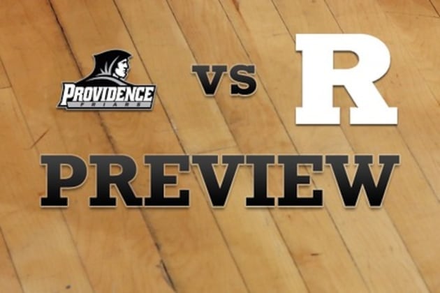 Providence vs. Rutgers: Full Game Preview