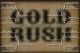 Gold Rush Round One