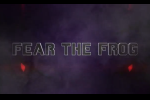Video: 'Fear the Frog' Home Intro Video Released