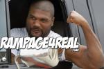 Rampage Lands Reality Show on Spike TV