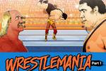 History of WrestleMania, Part 1
