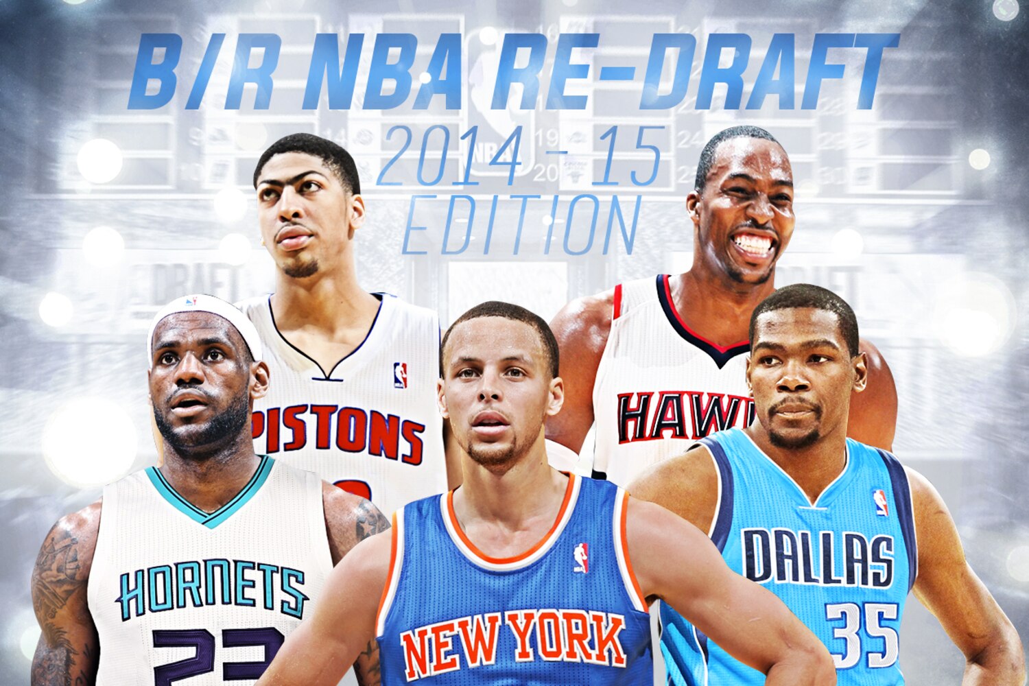 Bleacher Report's Ultimate 201415 NBA ReDraft 1stRound Results