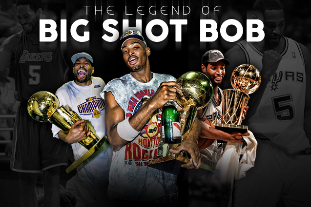 Robert Horry The Legend of Big Shot Bob Bleacher Report