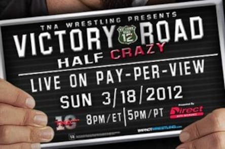 TNA Victory Road Predictions: 4 Title Matches, Roode vs. Sting and More