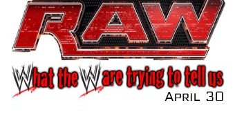 WWE RAW Review: Top 5 Things WWE Is Telling Us This Week (April 30)