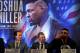It's not yet known whether Miller will be able to keep his fight date with Joshua.