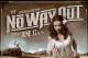 The No Way Out PPV has been replaced with the new WWE Payback PPV.