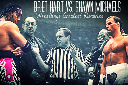 Wrestling's Greatest Rivalries: Bret Hart vs. Shawn Michaels, Part
