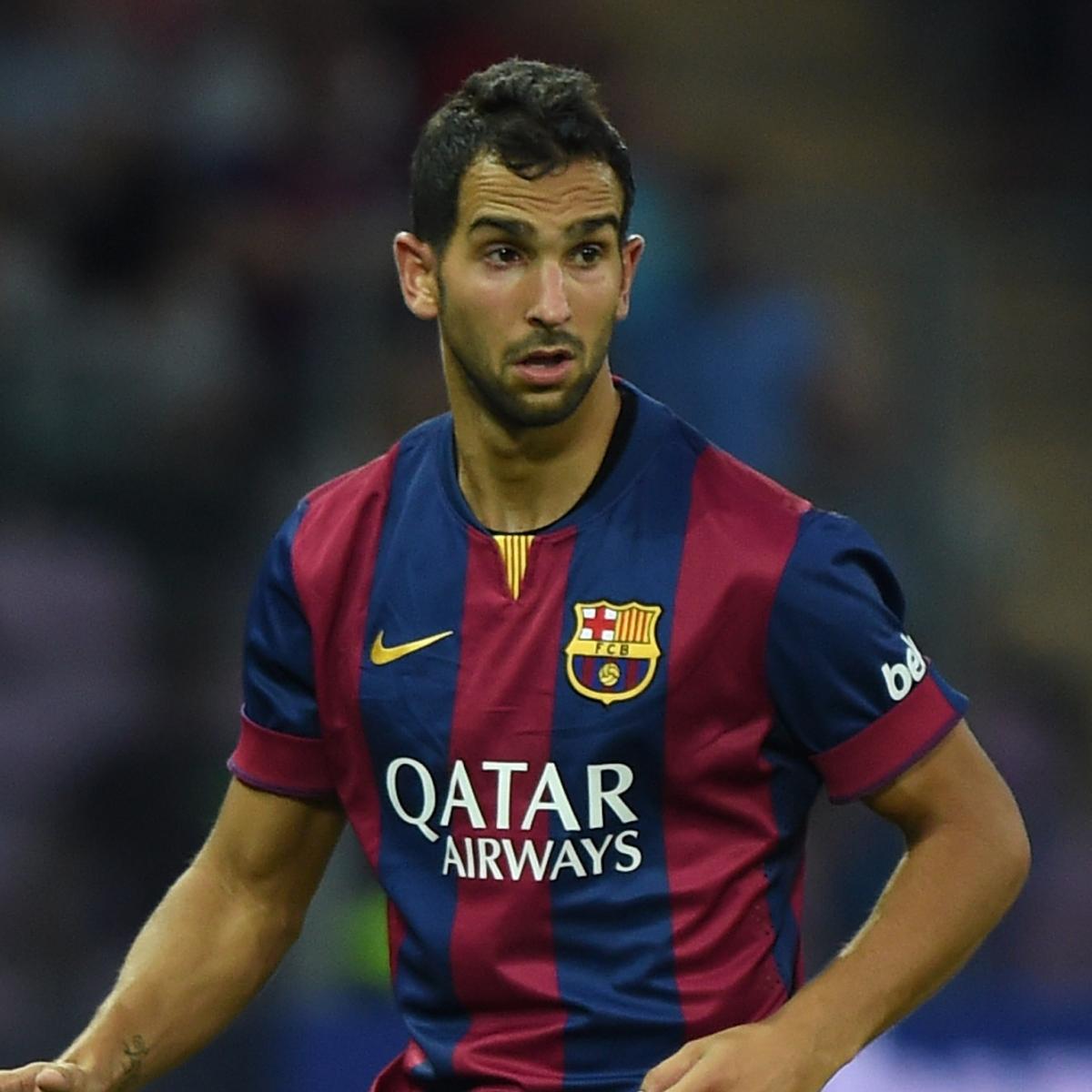 Reluctance To Use Martin Montoya Could Backfire On Luis Enrique At Barcelona News Scores Highlights Stats And Rumors Bleacher Report