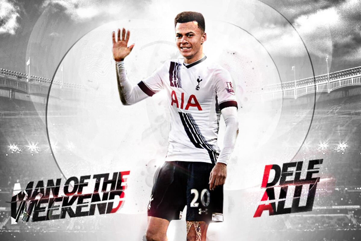 Dele Alli Is Our Premier League Man of the Weekend News, Scores