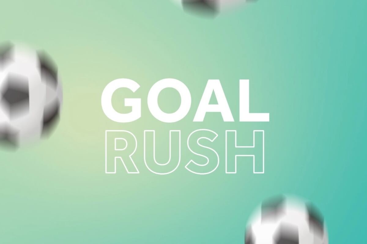 Goal Rush How Many Goals Can You See in One Weekend? News, Scores