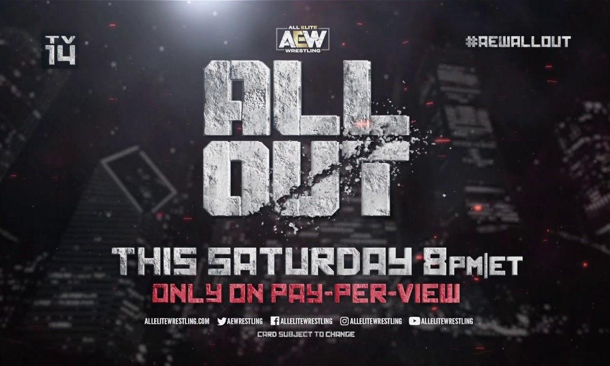 How to Watch AEW All Out B/R Live Info, Start Time and Match Card