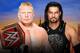 Brock Lesnar and Roman Reigns.